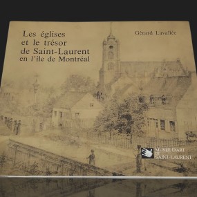 #55829 - 20$ Book, Les églises et le trésor de Saint-Laurent en l'île de Montréal 