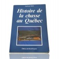 Livre, Histoire de la chasse au Québec - 1